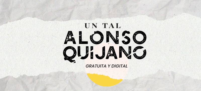'Un tal Alonso Quijano' estreno gratuito y digital CinExagerar