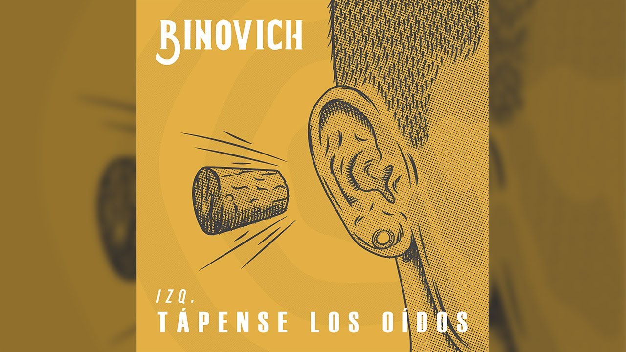 La banda Binovich, lanza la primera parte de Tápense los oídos