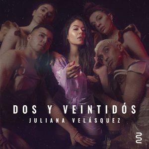 Juliana Velásquez Dos y Veintidós