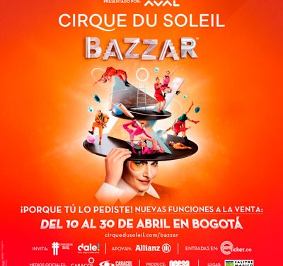 Nuevas funciones de BAZZAR del Cirque Du Soleil