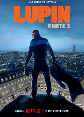 En octubre llega a Netflix la tercera parte de «Lupin»