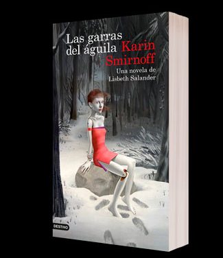 En agosto se publicará «Las Garras del Águila», la nueva novela de Karin Smirnoff