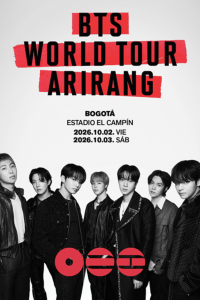 Cartel oficial del concierto de BTS en Bogotá para su gira 'BTS World Tour Arirang', programado para el viernes 2 y sábado 3 de octubre de 2026 en el Estadio El Campín. El diseño muestra letras negras sobre trazos rojos y una fotografía en blanco y negro de los siete integrantes en la mitad inferior. Útil para ilustrar noticias sobre el fenómeno del K-pop en Colombia.